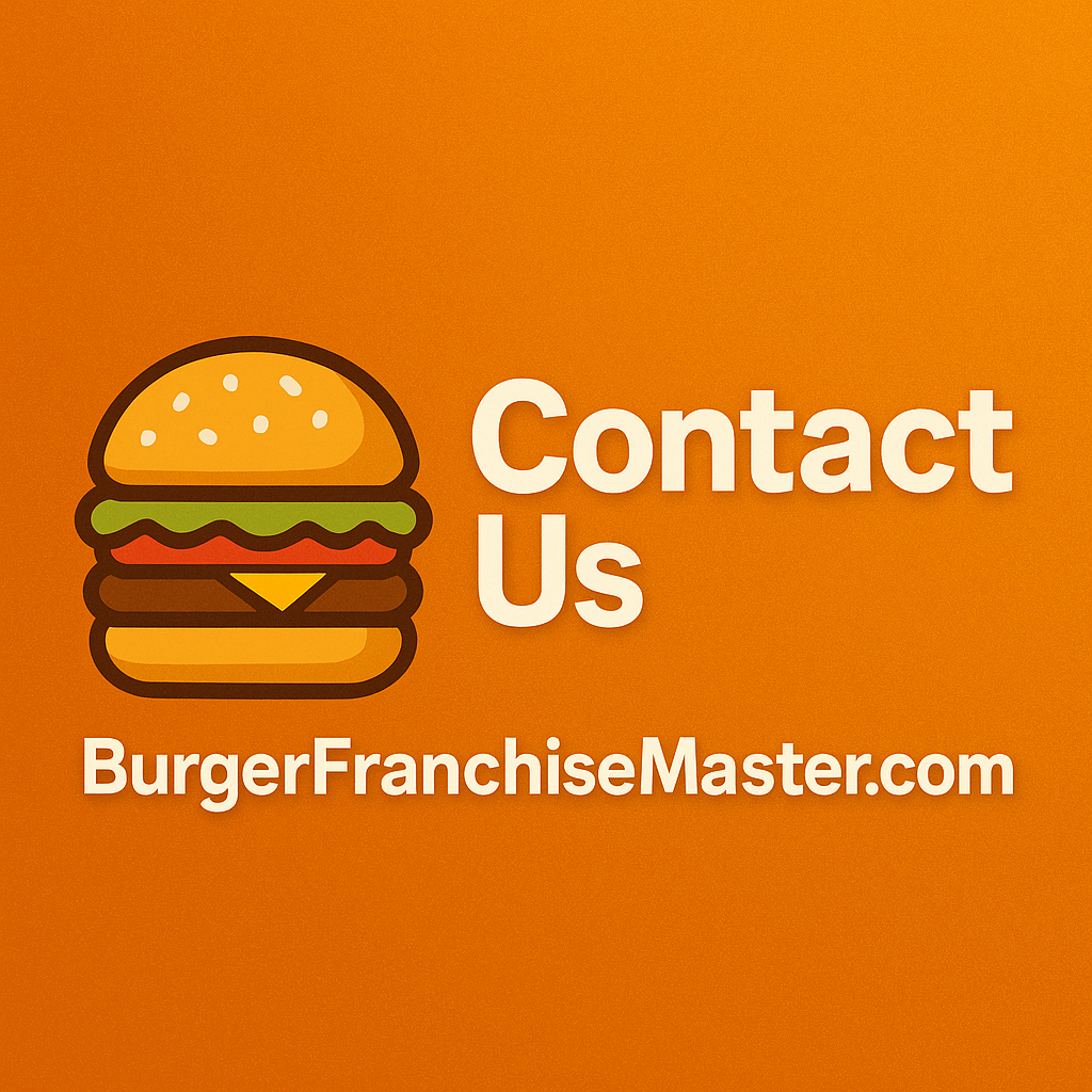 Contact Burger Franchise Master for Expert Support